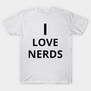 I LOVE NERDS T-Shirt